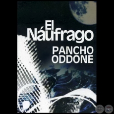 EL NÁUFRAGO - Autor: PANCHO ODDONE - Año 2010